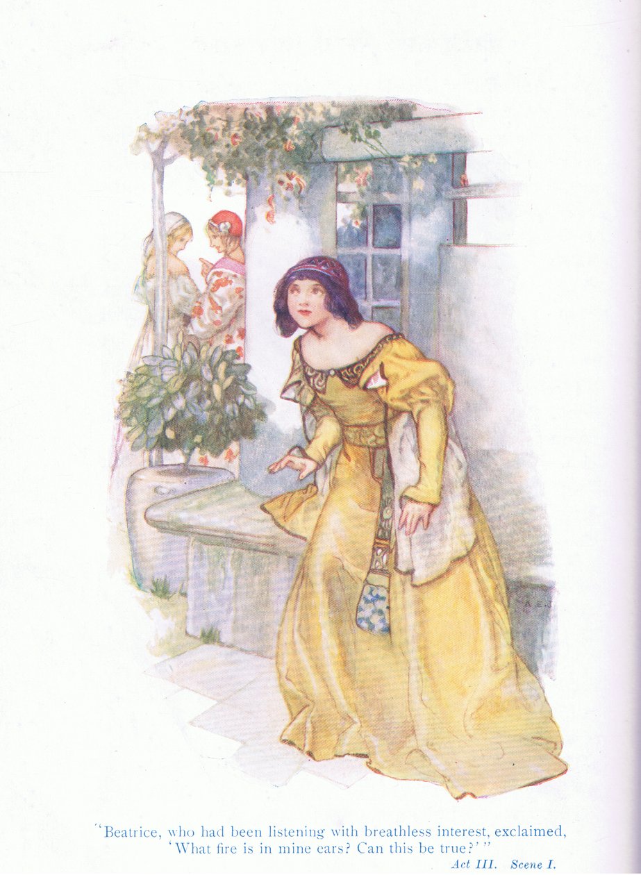 Beatrice, som hadde lyttet med andpusten interesse utbrøt "Hvilken brann er i mine ører kan dette være sant?" (Much Ado About Nothing), fra Tales from Shakespeare pub. av Ward Lock & Co Ltd av A. Jackson