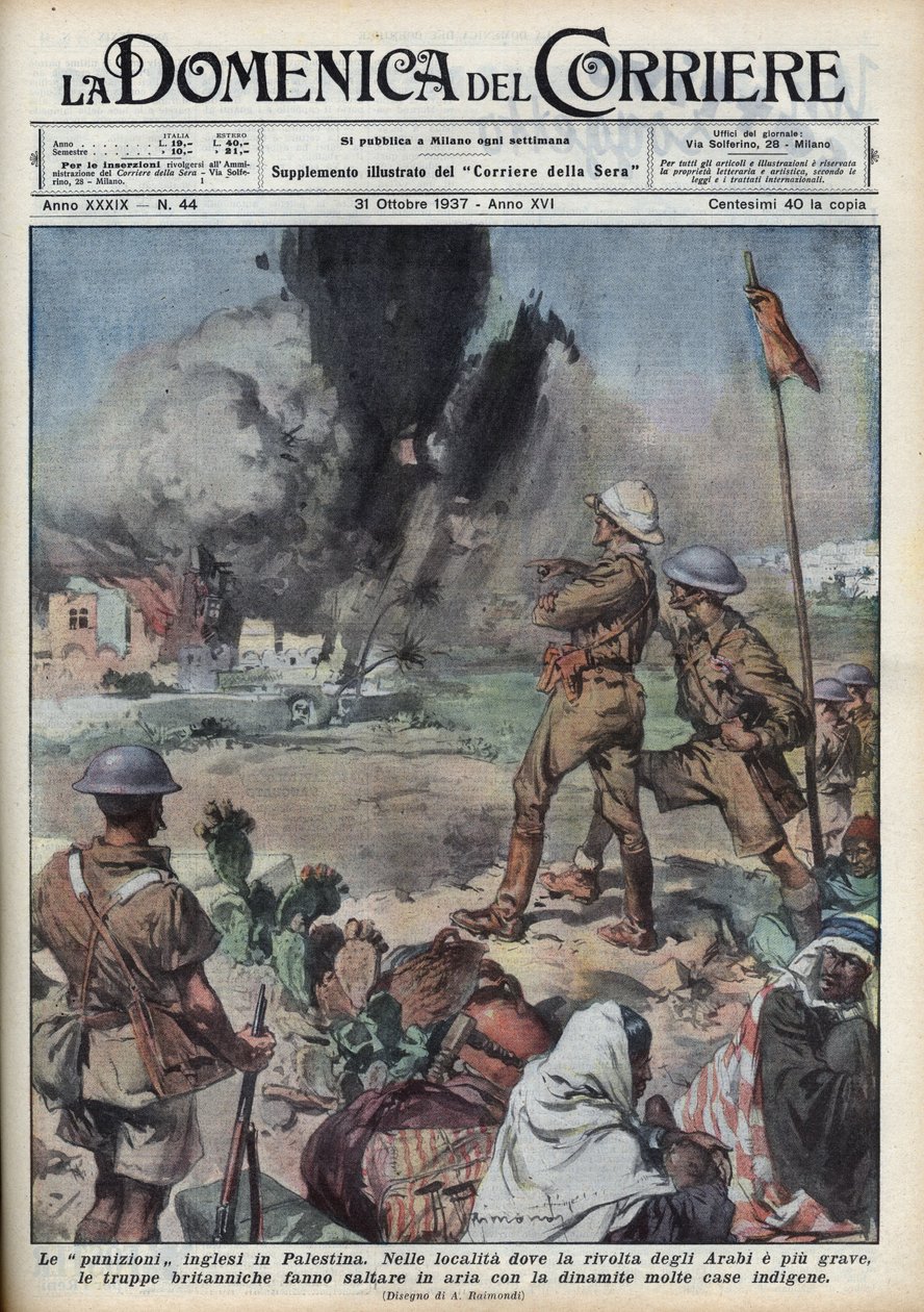 Great Arab Revolt of 1936-1939 in Palestine proxy: opprør av palestinske arabere for opprettelsen av en uavhengig stat i Palestina mandat rettet mot den britiske myndigheten. Engelskmenn sprengte palestinske hjem. Illustrasjon av Achille Beltram av Achille Beltrame