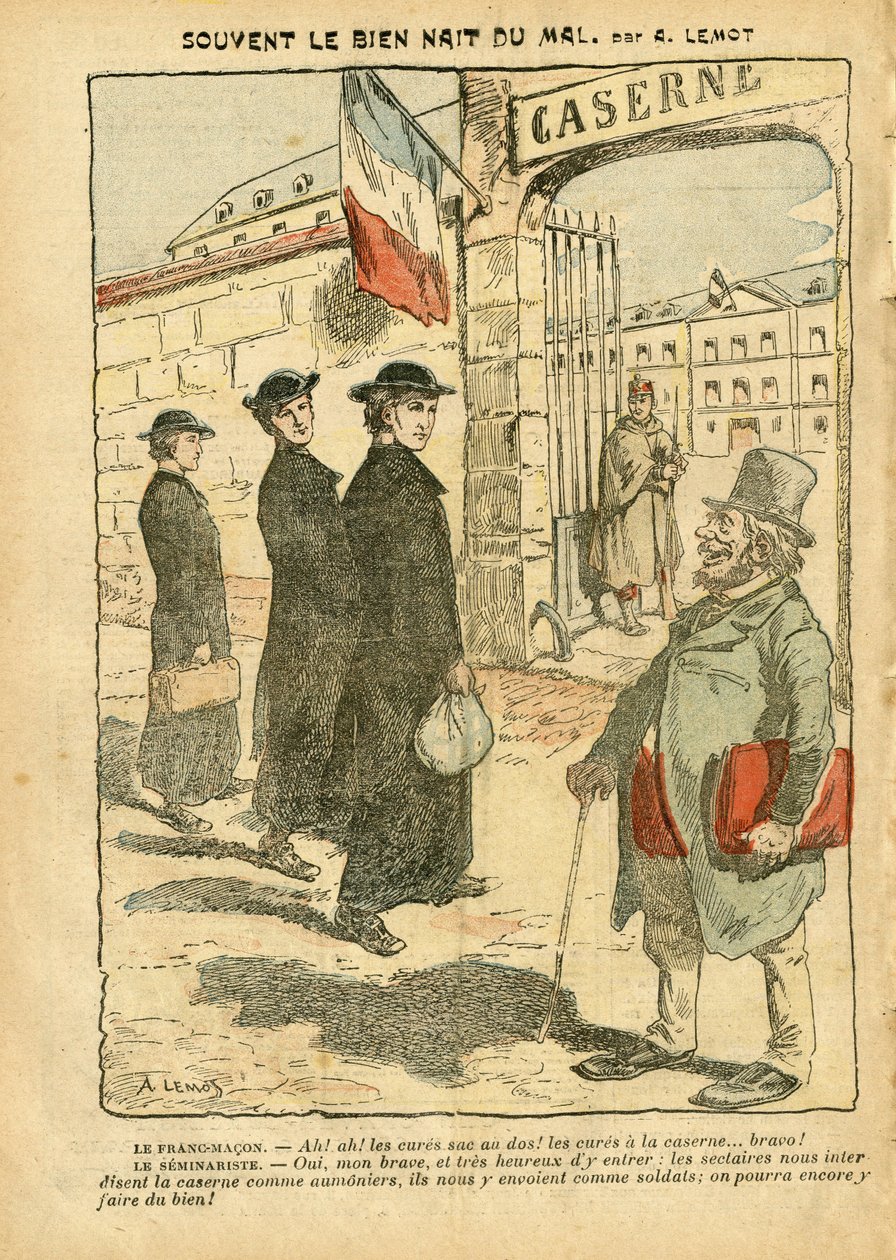 Illustrasjon av Achille Lemot (1846-1909) i Le Pelerin, 20/01/07 - Ofte er det gode født fra det onde - Armee, Religion Tro, Kaserne, Militærtjeneste, Katolsk katolisisme - Militærtjenestekur, Laicisation Laicite Laiques Lois - Cures av Achille Lemot