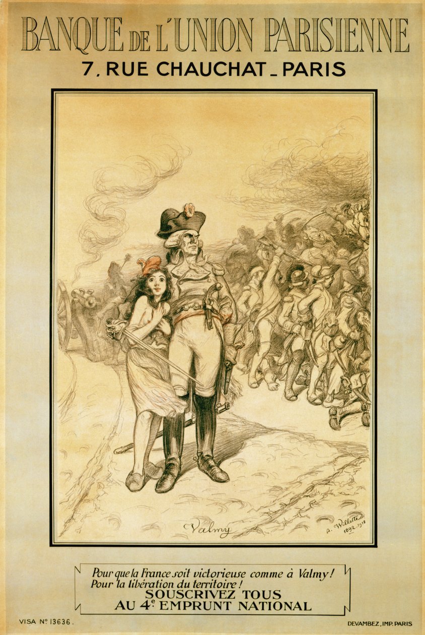Slik at Frankrike vinner som på Valmy!, annonse for Banque de lUnion Parisienne, 1918 av Adolphe Leon Willette