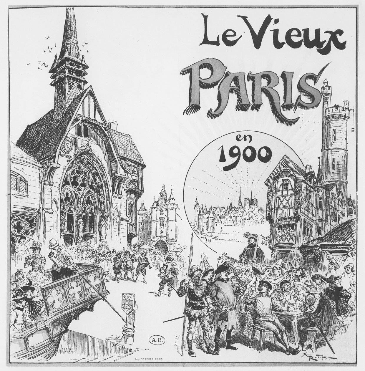 Det gamle Paris, for Exposition Universelle i 1900 av Albert Robida