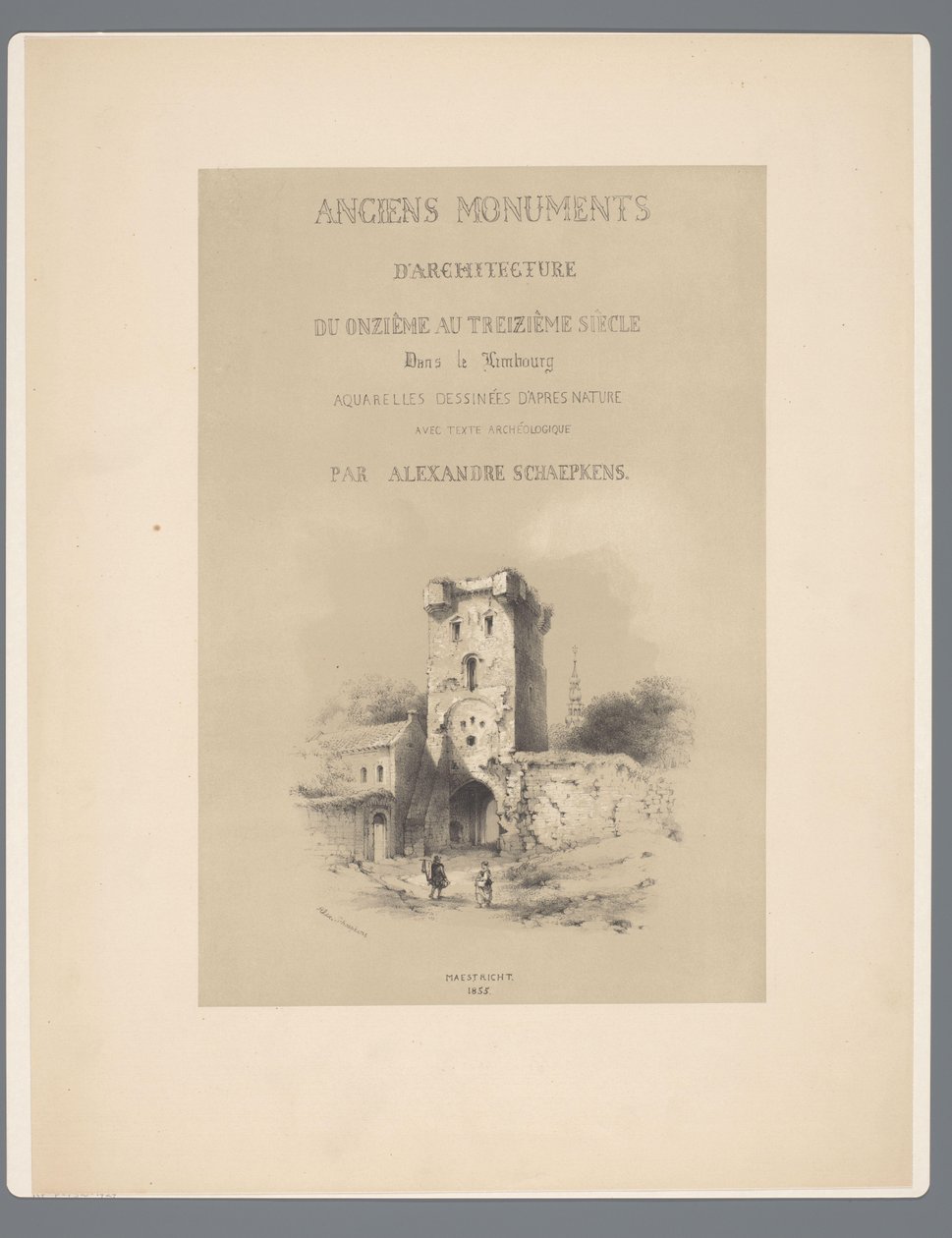 Poort naar Visé te Tongeren Gamle monumenter for arkitektur fra det ellevte århundre til det trettende århundre i Limburg (serietittel på objekt) av Alexander Schaepkens