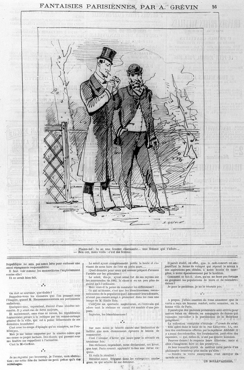 Parisiske fantasier av A. Grévin: "" klager: du har en sjarmerende kvinne... en kvinne som elsker deg..." _ "" Ja, men her er: hun er min kone""". I "" Le charivari"", den 18/03/1882. av Alfred Grevin
