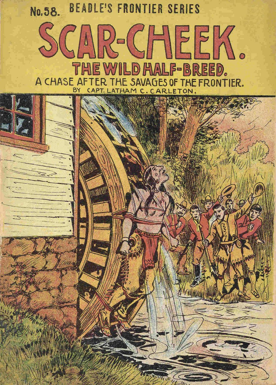 Cover of the book “” ScarCheek - The wild half-breed. A chase after the savages of the frontier”” by Captain Latham C. Carleton. sd. early 20th century. av American School