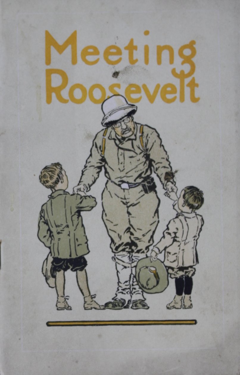 Meeting Roosevelt: a Story of Adventure..., 1910 av American School