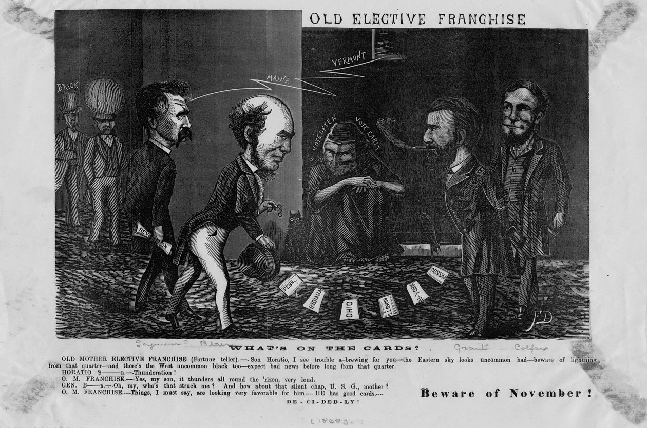 Gammel valgfri franchise, hva står på kortene? : pass opp for november!, ca. 1868 av American School