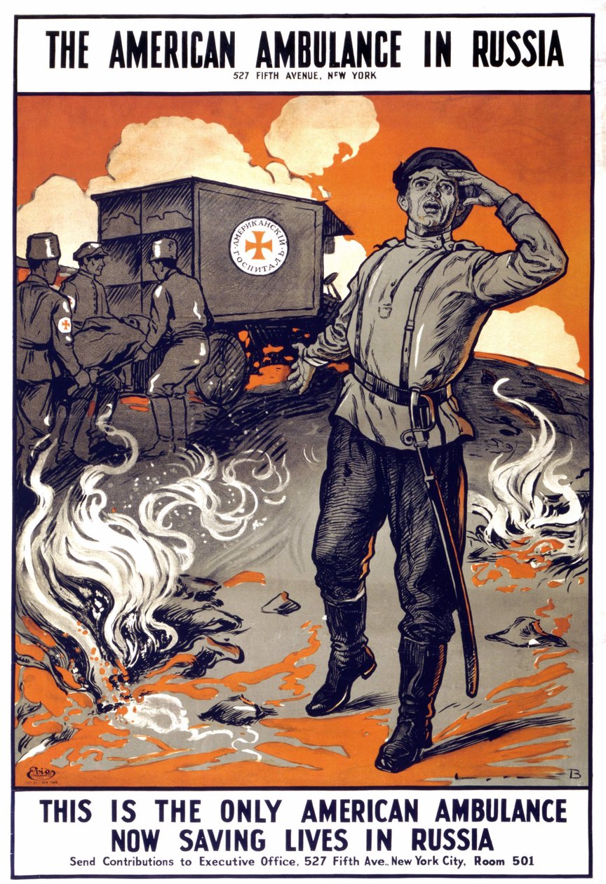 Plakat "Den amerikanske ambulansen i Russland - Dette er den eneste amerikanske ambulansen som nå redder liv i Russland" . "", sd. mellom 1914 - 1918. av American School