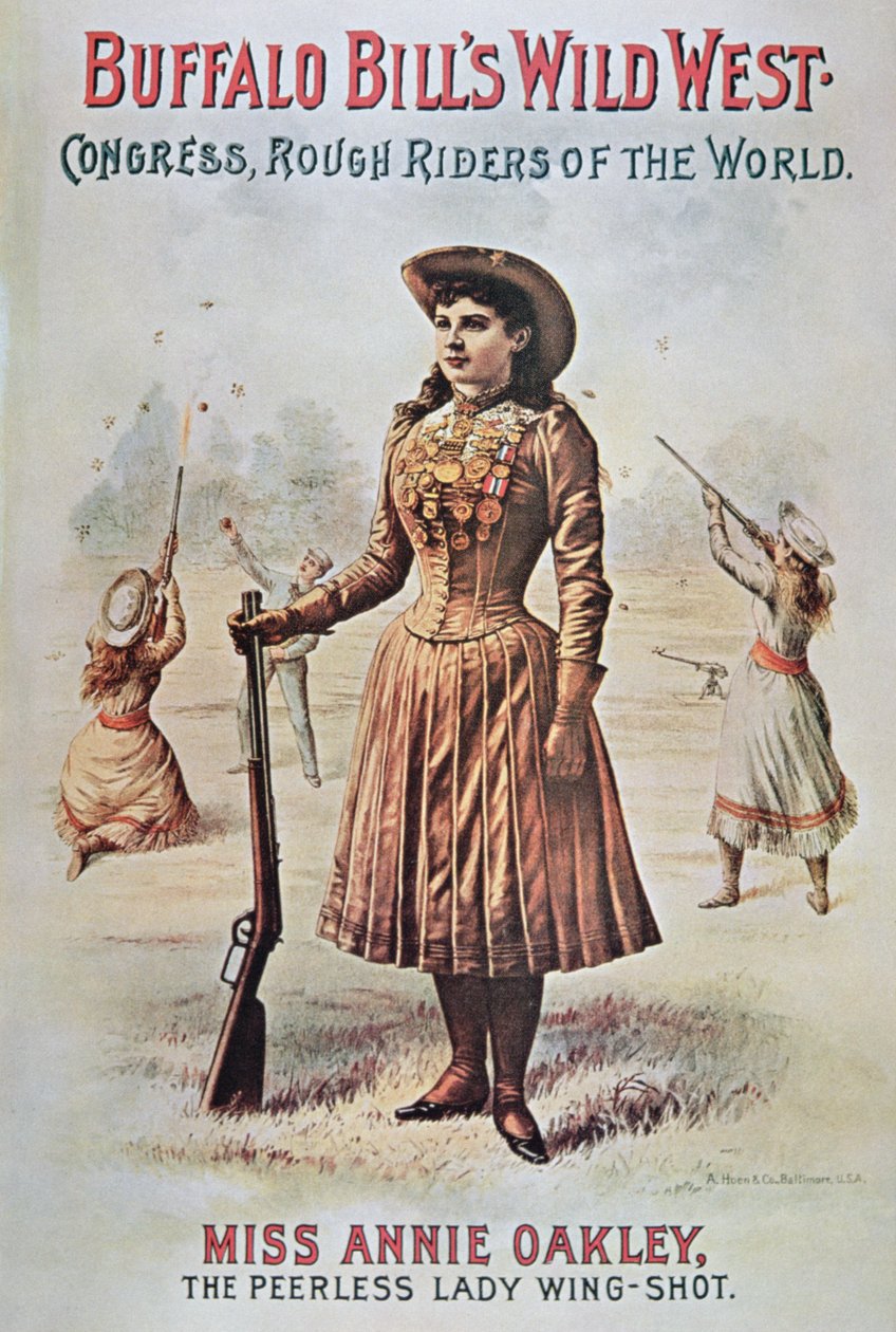 Plakat for Buffalo Bills (1846–1917) Wild West Show, med Annie Oakley (1860–1926) ca. 1899 (litho i farger) av American School