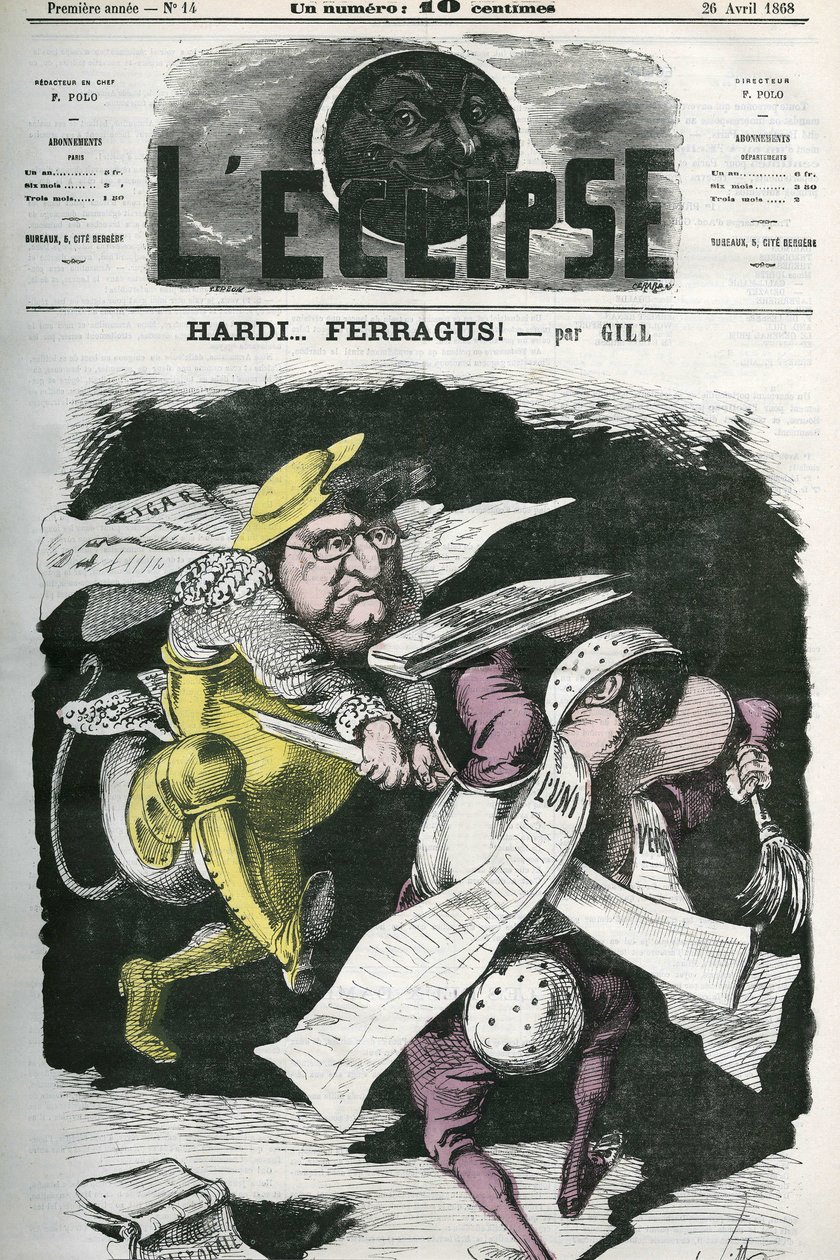 Hardi... Ferragus, illustrasjon av "" Figaro"" til "" The Universe"". Omslag i "" L'Eclipse"" av Gill, 12. april av Andre Gill