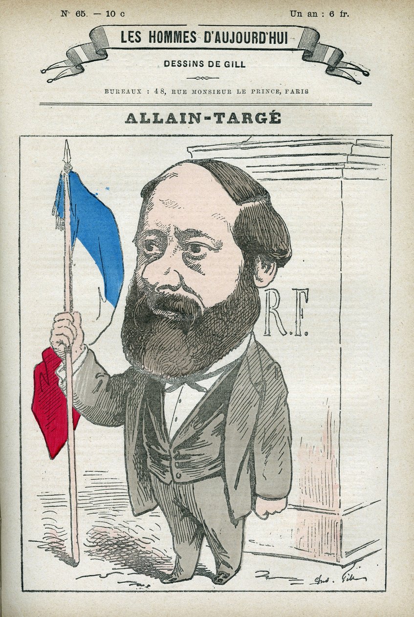 Portrett av Francois Allain-Targe Allain Targe (1832-1902), en fransk advokat, sorenskriver, journalist og politiker, han var innenriksminister og finansminister i Gambettas kabinett. Tegneserie av Gill, Paris. av Andre Gill