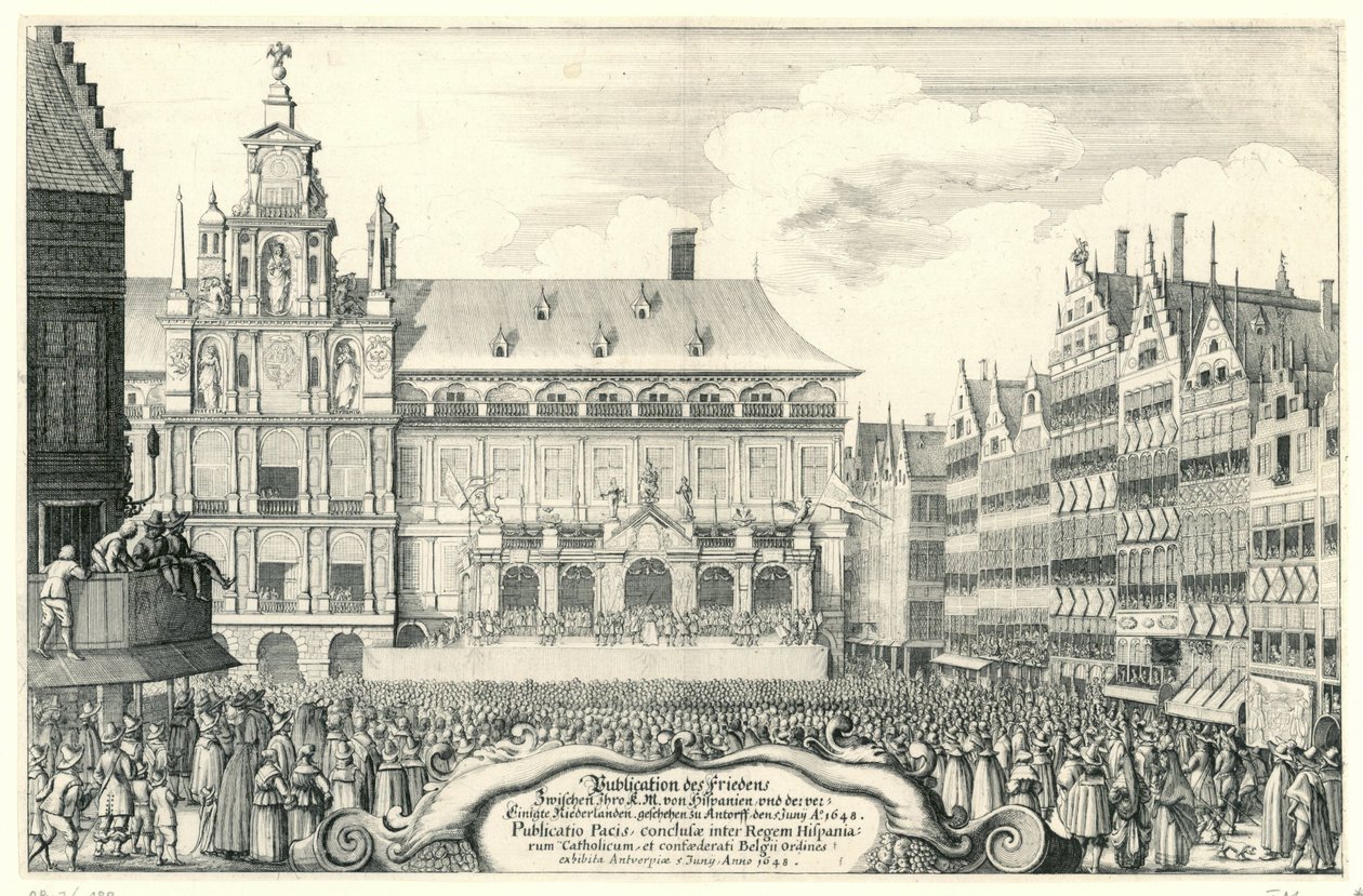 Afkondiging van de Vrede van Munster te Antwerpen, 1648 Publisering av Peace Between Your K.M. av Hispania, og de[r] forente Nederland. gjort på Antorff, 5. juni, A.O. 1648 (tittel på objekt) Publicatio Pacis, conclusae inter Regem His av Anonymous