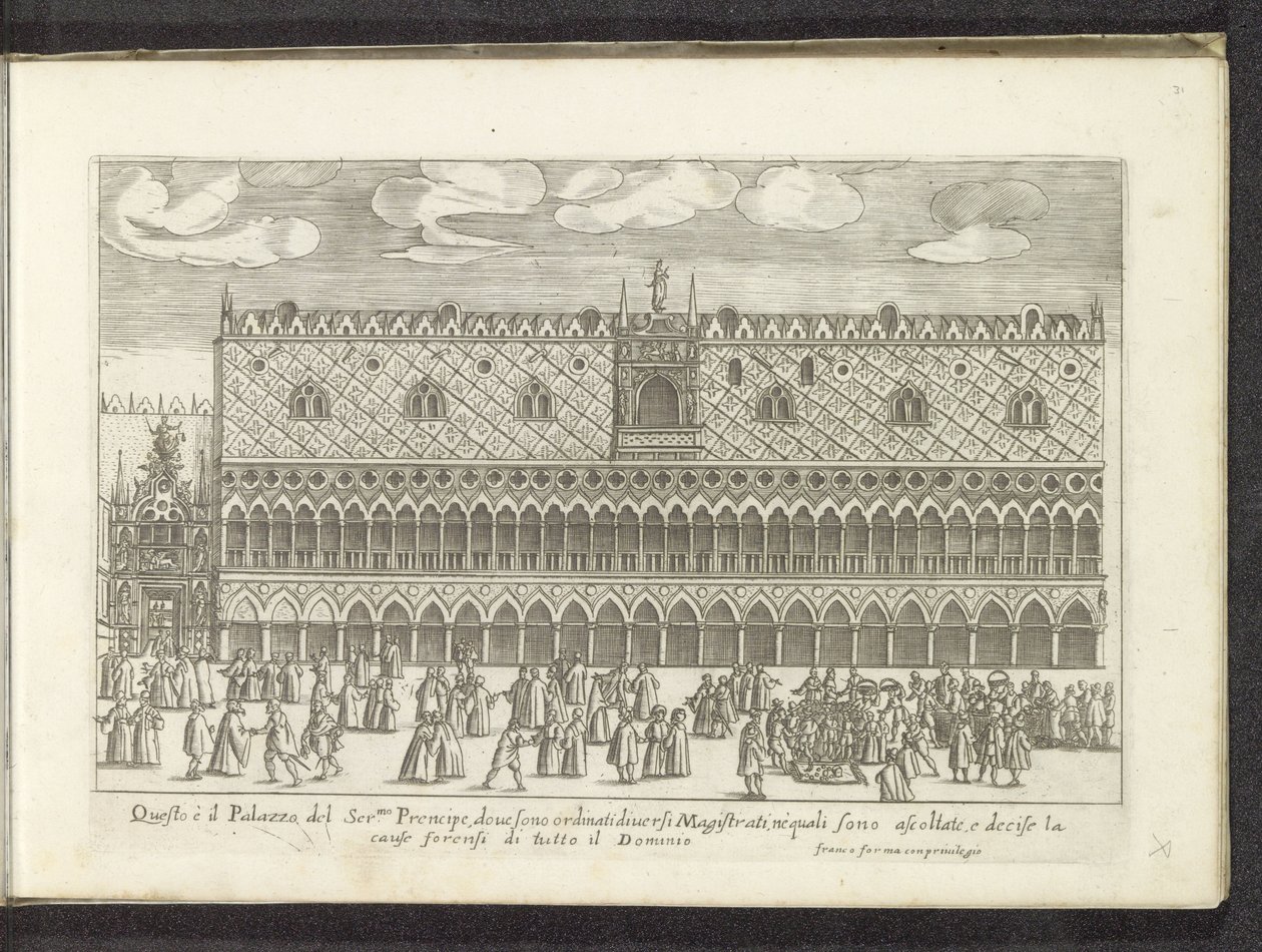 Fasade av Dogepaleis te Venetië Scènes uit het Venetiaanse leven (serietittel) Habiti d'Huomeni og venetianske kvinner med prosesjonen til Ser.ma Signoria og andre detaljer, f.eks. triumfer, festivaler og offentlige seremonier i den adelige byen Vene. av Anonymous