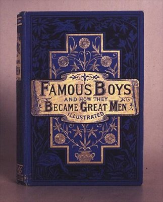 Berømte gutter og hvordan de ble store menn, 1861 av Anonymous