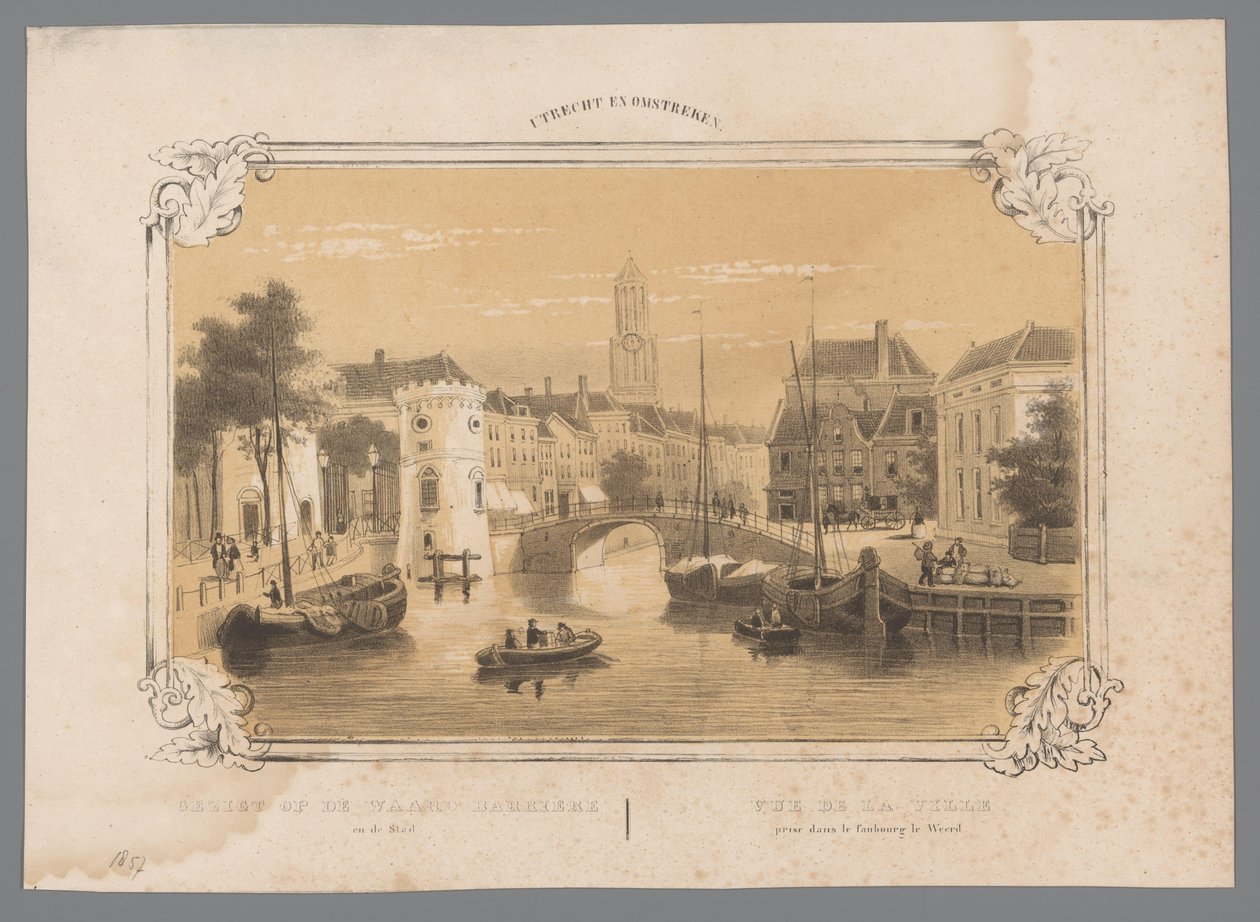 Utsikt over Waard-Barriere i Utrecht Utsikt over Waard Barrière og byen / Vue de la Ville-prisen dans le Faubourg le Weerd (tittel på objekt) Utrecht og omegn (serietittel på objekt) av Anonymous