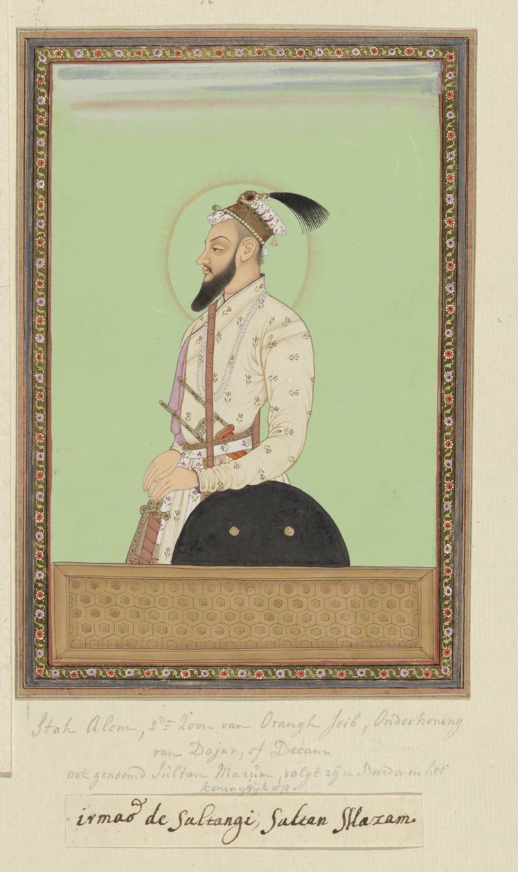 Portrett av Shah Alam, sønn av Aurangzeb som ble født etter Sultanji; han var første guvernør (subagar) i Deccan; etter å ha gått til krig mot Sambaji, sønnen til Sivaji, har han nå vendt seg mot Sultan Abu