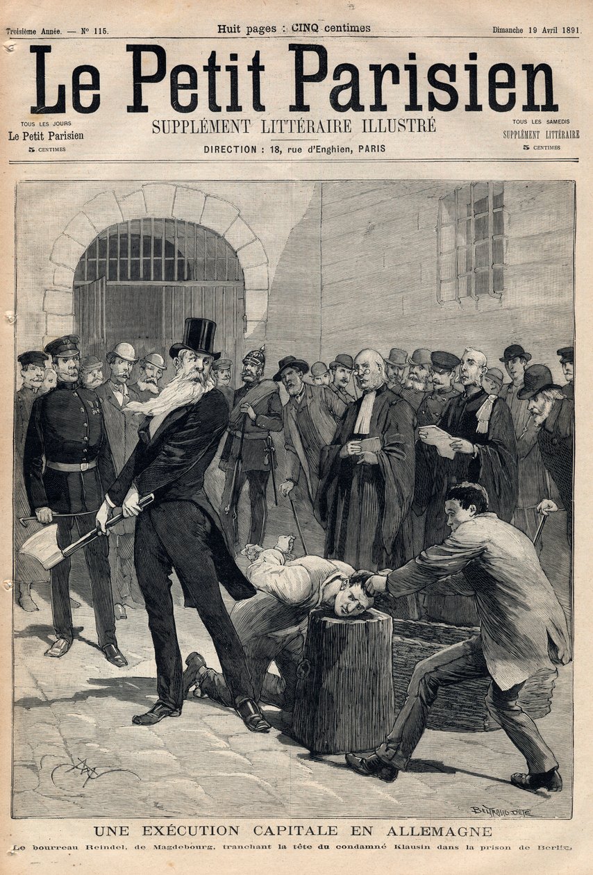 En kapitalhenrettelse i Tyskland. Bøddel Friedrich Reindel (1824-1908) fra Magdeburg, kuttet hodet til den straffedømte Klausin i Berlin fengsel. Gravering i "" Le petit Parisien"" av 19-04-1891. Privat samling. av Anonymous Anonymous