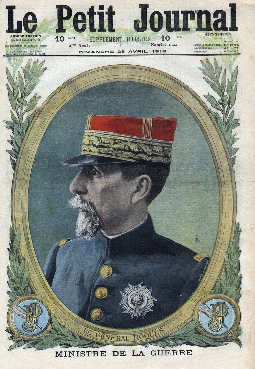 Første verdenskrig 1914-1918 (krig 14-18). Portrett av general Pierre Auguste Roques (1856-1920). I "" Le Petite Journal"", 23.04.1916. Privat samling av Anonymous Anonymous