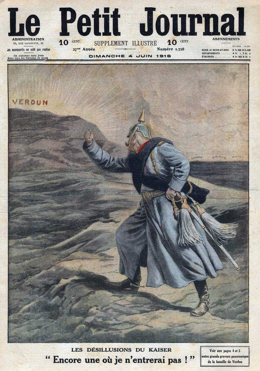 Første verdenskrig 1914-1918 (krig 14-18). "" The desillusjoner av Kaiser: En til hvor jeg ikke vil gå inn! "": Vilhelm II av Tyskland (1859-1941) sint over at han ikke lyktes i å ta Verdun i slaget. I "" Le Petite Journal&quo av Anonymous Anonymous