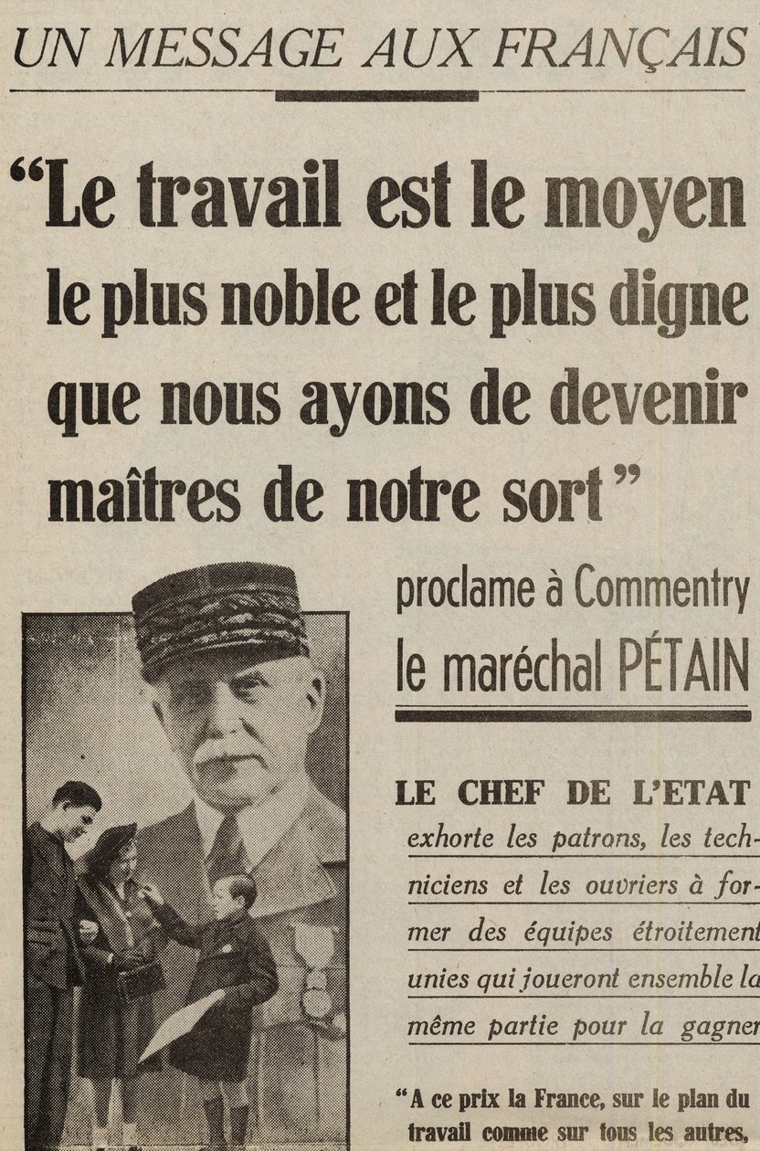 melding til franskmennene forkynner en kommentar av Marechal Petain: "Arbeid er den edleste og mest verdige måten vi har for å bli herrer over vår skjebne" i "" le petit Parisien"" 2. mai 1941 av Anonymous Anonymous