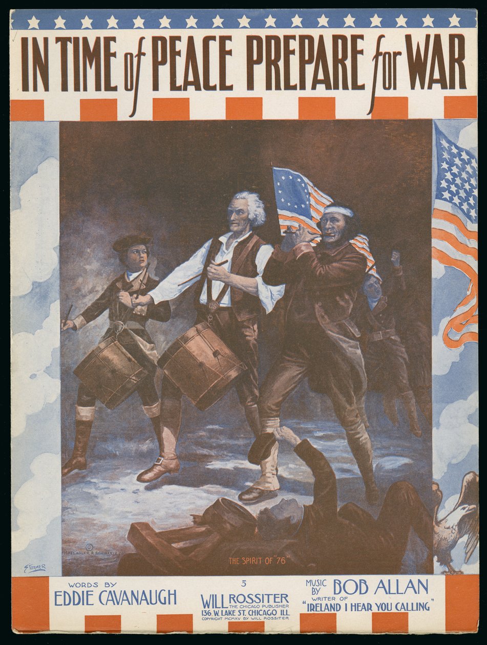'In Time of Peace Prepare for War', ord av Eddie Cavanaugh, musikk av Bob Allan, ca. 1915 av Archibald Willard