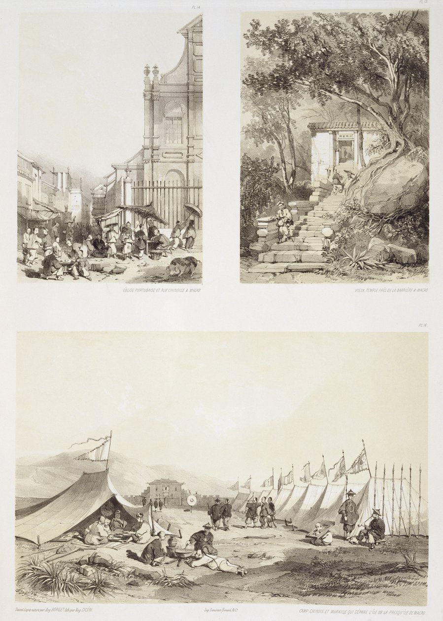 En portugisisk kirke og en kinesisk gate i Macao, et gammelt tempel nær barrieren i Macao og en kinesisk leir og muren som skiller øya fra halvøya Macao, plate 14, 15 og 16 fra av Auguste Borget
