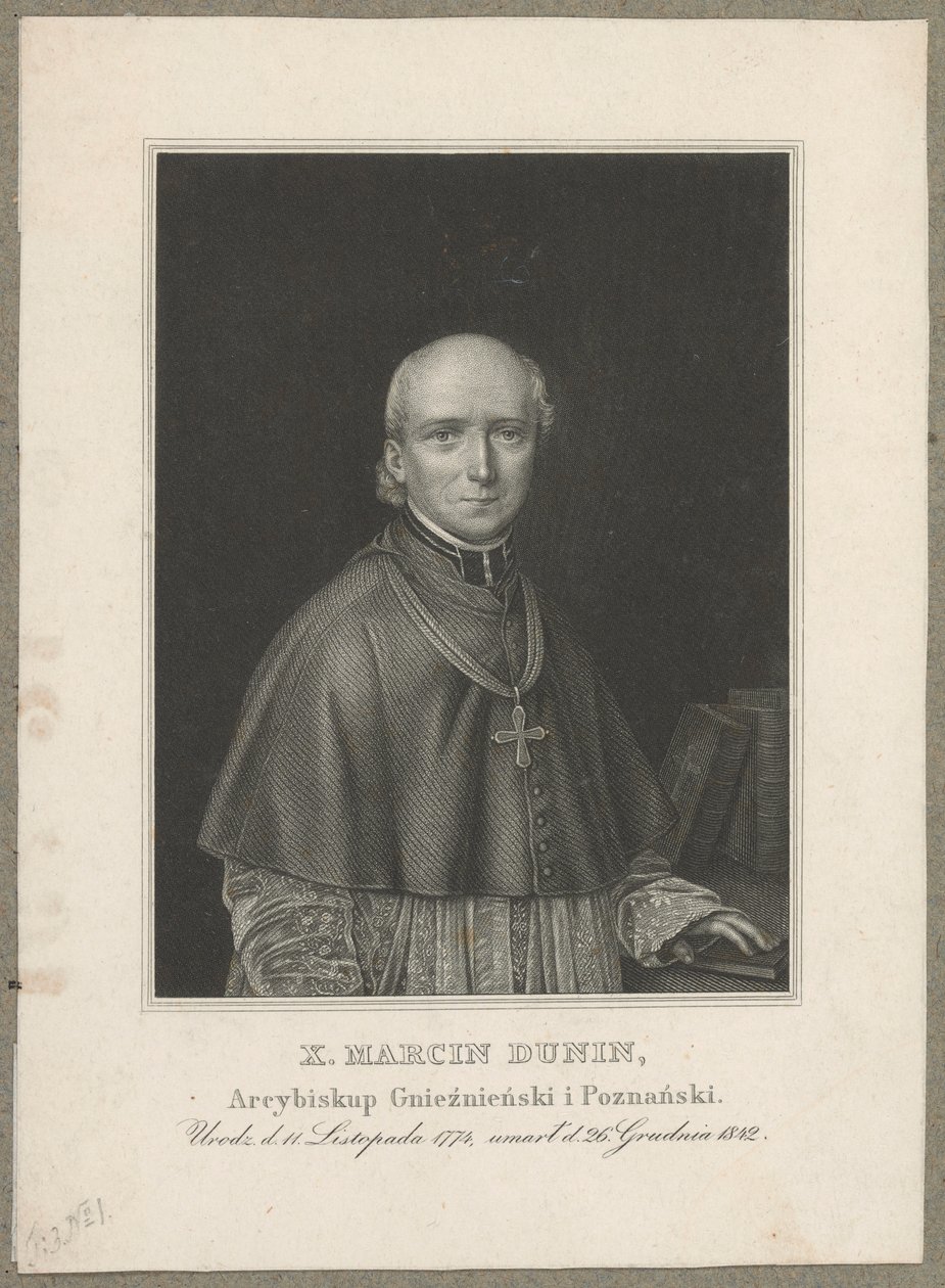 Marcin Dunin Sulgustowski (1774 Wał - 1842 Poznań) - erkebiskop, metropolitan for Gniezno og Poznań samt Polens primas i årene 1831-1842 av Carl Mayer