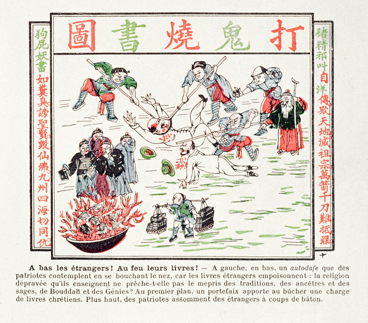 Brenne de giftige kristne bøkene som forakter våre tradisjoner, våre forfedre, visdommen til våre vismenn og Buddha, 1891 av Chinese School