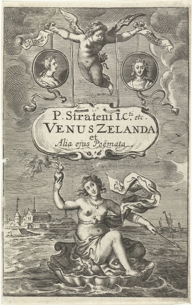 Venus op schelp met brandend hart en pijl drijft voor kust van Zeeland, daarboven twee medaillons met portretten van Cloës en Blondae en cartouche met titel vastgehouden door Amor Titelpagina voor: Venus Zelanda et alia ejus Poëmata, Den Haag 1641 Venus    av Cornelis van Dalen (I)