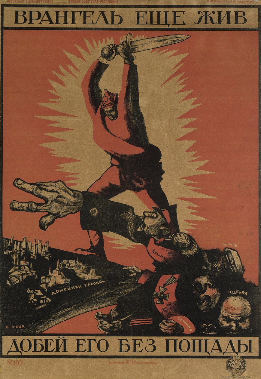 Wrangel er fortsatt i live. Fullfør ham uten nåde! Plakat, 1920 av Dmitriy Stakhievich Moor