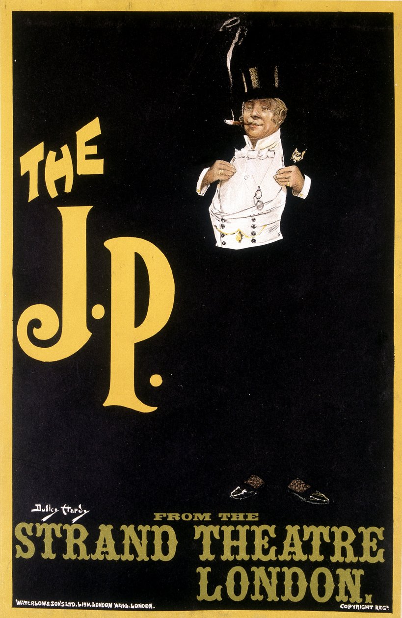 The J.P.: Stylish Man - Plakat for Strand Theatre London, av Durley Hardy av Dudley Hardy