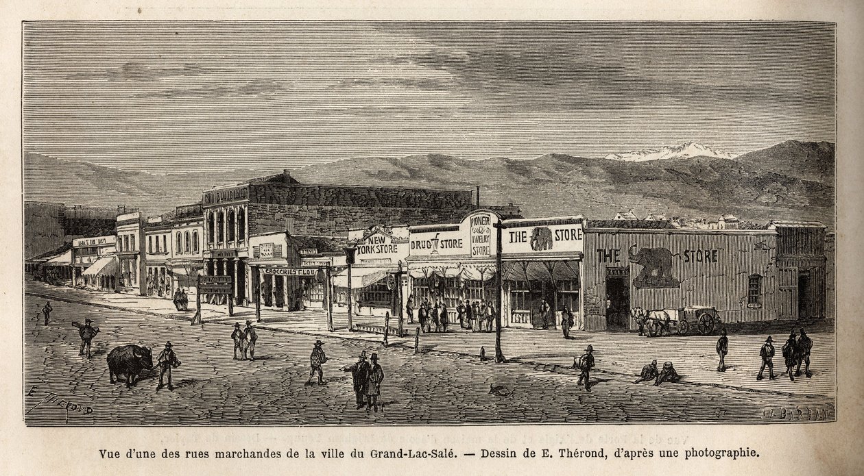 Utsikt over en av handlegatene i byen Salt Lake City (Utah, USA), gravert etter tegningen av E.Therond, som illustrerer reisen fra Washington til San Francisco, i 1868, av L. Simonin, publisert i "" Le tour du monde””” 1874, redigert av Ed av Emile Theodore Therond