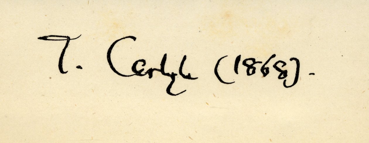 Signatur av Thomas Carlyle (1795-1881) i 1868 av English School