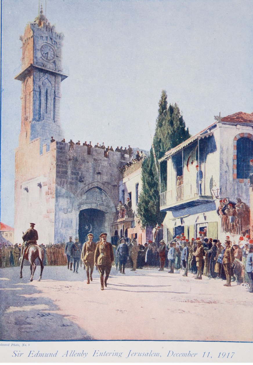 Jerusalems befriere: Sir Edmund Allenbys historiske inntog i Den hellige by, 1914-19 av English School