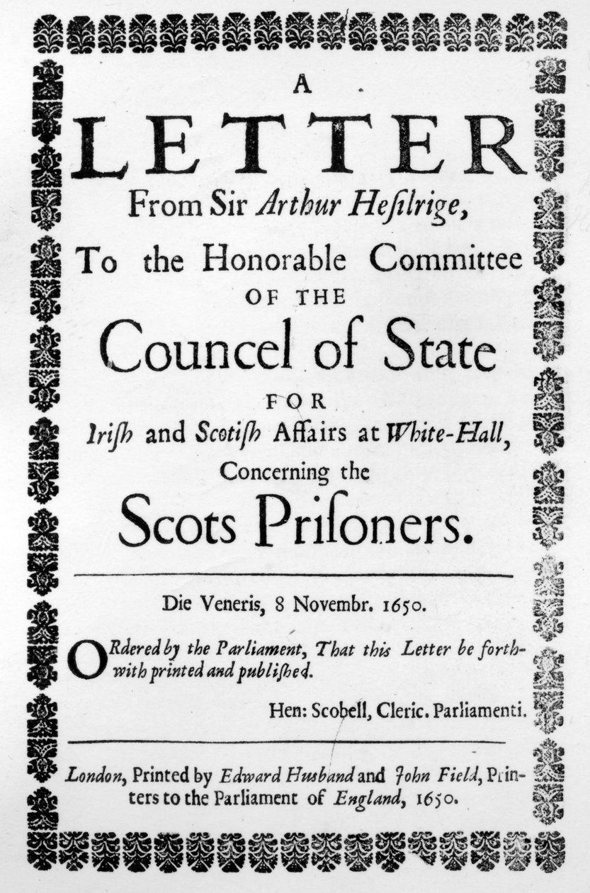 Tittelside for et brev fra Sir Arthur Hesilrige vedrørende de skotske fangene, av Sir Arthur Hesilrige, utgitt 1650 (trykt papir) av English School