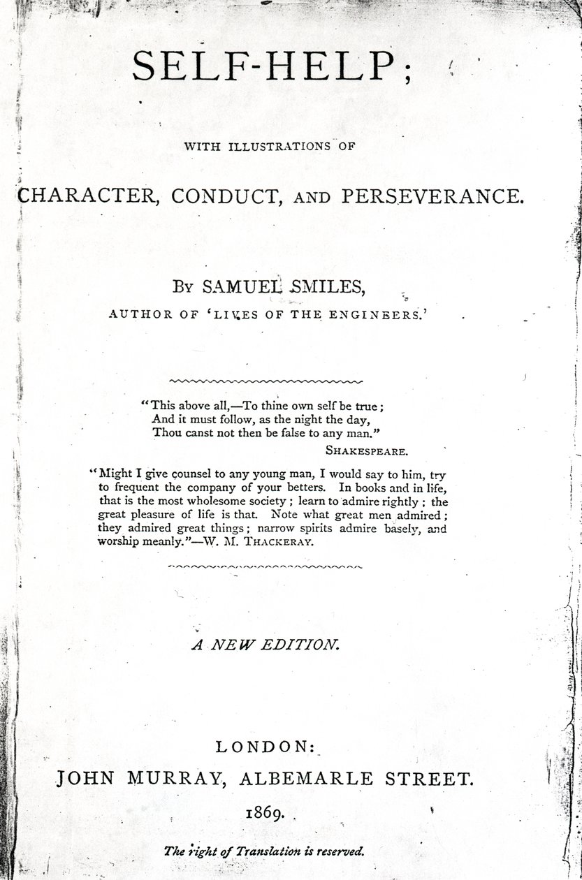 Tittelside for selvhjelp; med illustrasjoner av karakter, oppførsel og utholdenhet av Samuel Smiles, utgitt 1869, (trykt papir) av English School