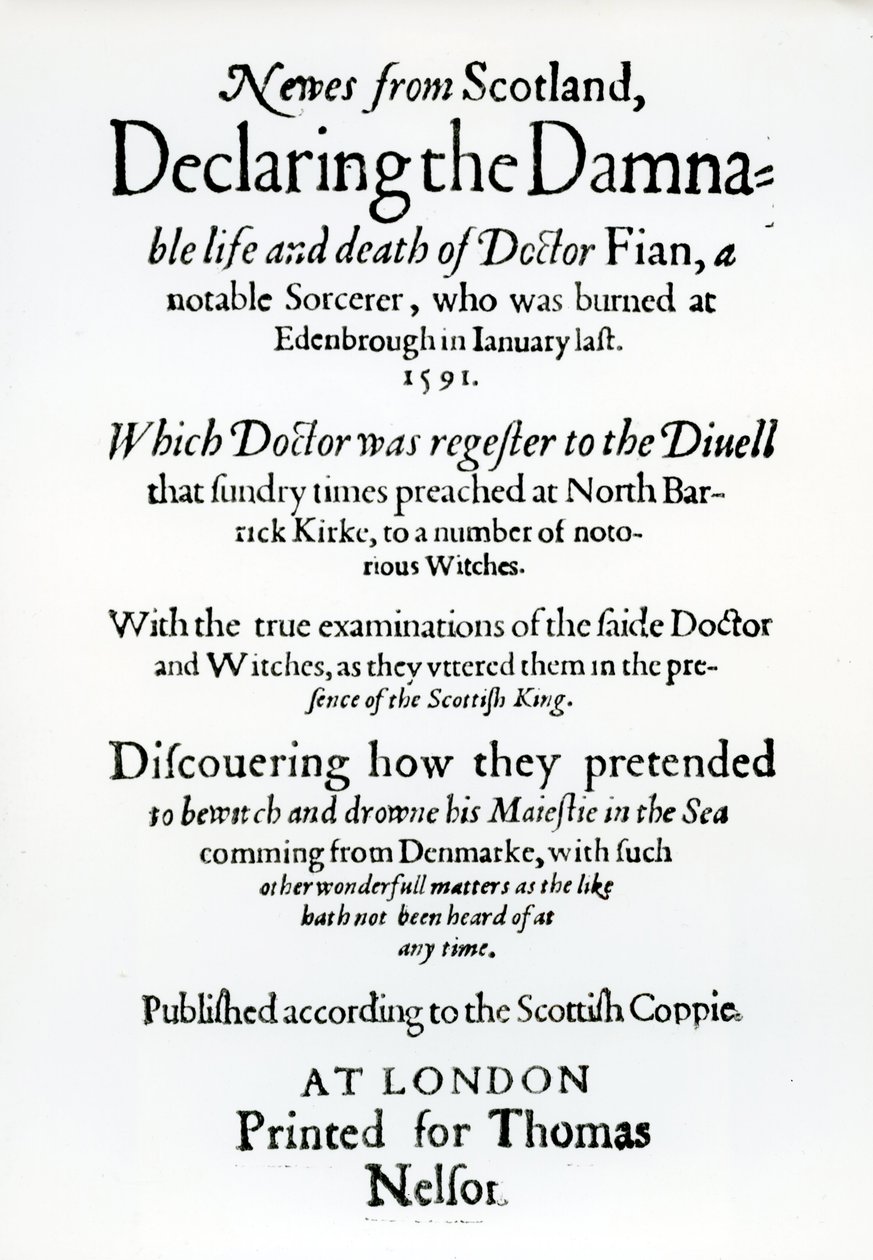 Tittelside Nyheter fra Skottland, erklærer Dr Fians fordømte liv og død, 1591 av English School