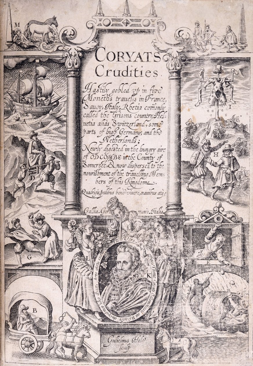 Tittelside fra "Coryats Crudities slukte raskt opp på fem måneders reiser i Frankrike, Savoy, Italia, Rhetia, ofte kalt Grisons Country, Helvetia alias Sveits, noen deler av Høy-Tyskland og Nederland", 1611 av English School