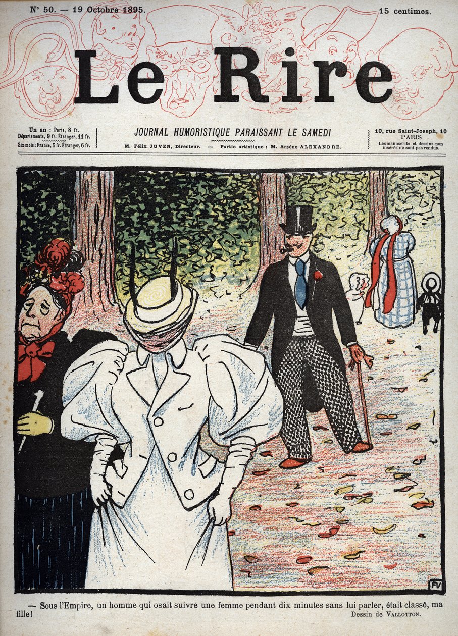 Forside av avisen “” Le Rire””, n°50, 10. oktober 1895: Under imperiet var en mann som våget å følge en kvinne i ti minutter uten å snakke med henne stilig, min datter! "" Tegning av Felix Vallotton av Felix Edouard Vallotton