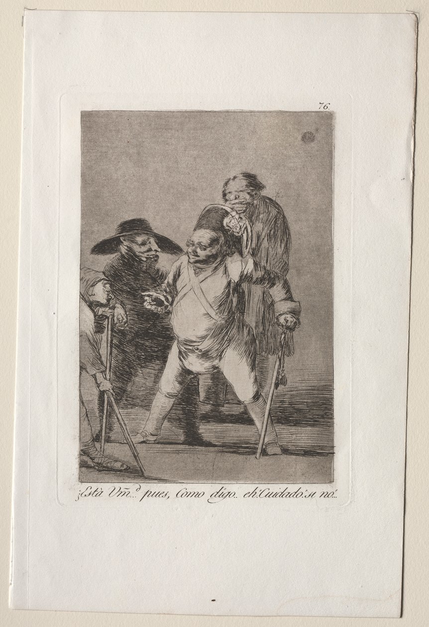 Caprichos: Forstår du?...Vel, som jeg sier...eh! Se opp! Ellers... av Francisco de Goya
