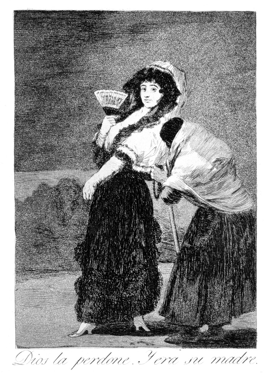 Gud tilgi henne, og det var moren hennes, 1799 av Francisco de Goya