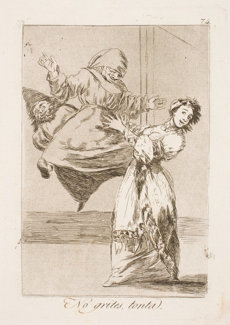 Slutt å skrik din idiot! av Francisco de Goya