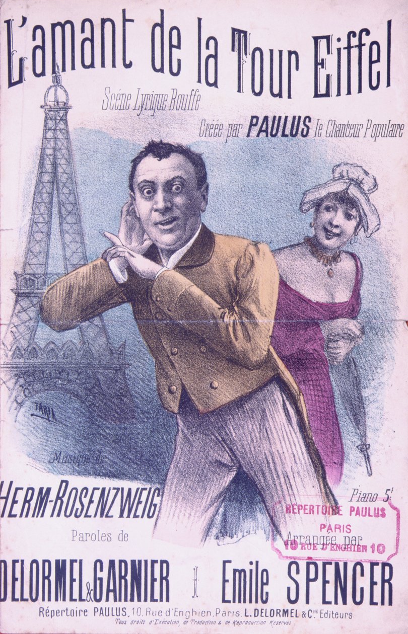 Partitur for sangen LAmant de la Tour Eiffel, sunget av Paulus (1845-1908), musikk av Herm-Rosenzweig, tekst av Delormel og Garnier, ca. 1889 av French School
