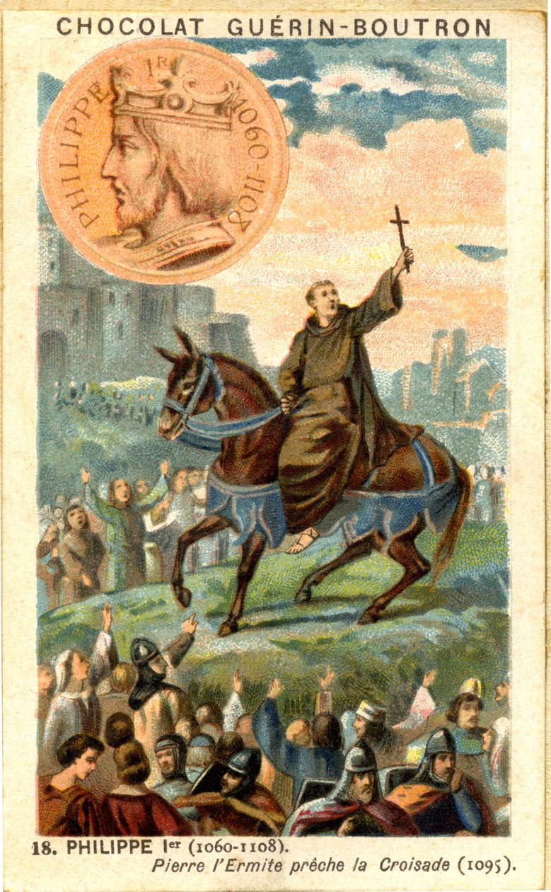 Reklamekromolitografi av sjokolade Guerin Boutron, Philip 1. konge av frankerne fra 1060 til 1108 Pierre l'Ermite forkynner korstoget i 1095 (kromolitografi) av French School