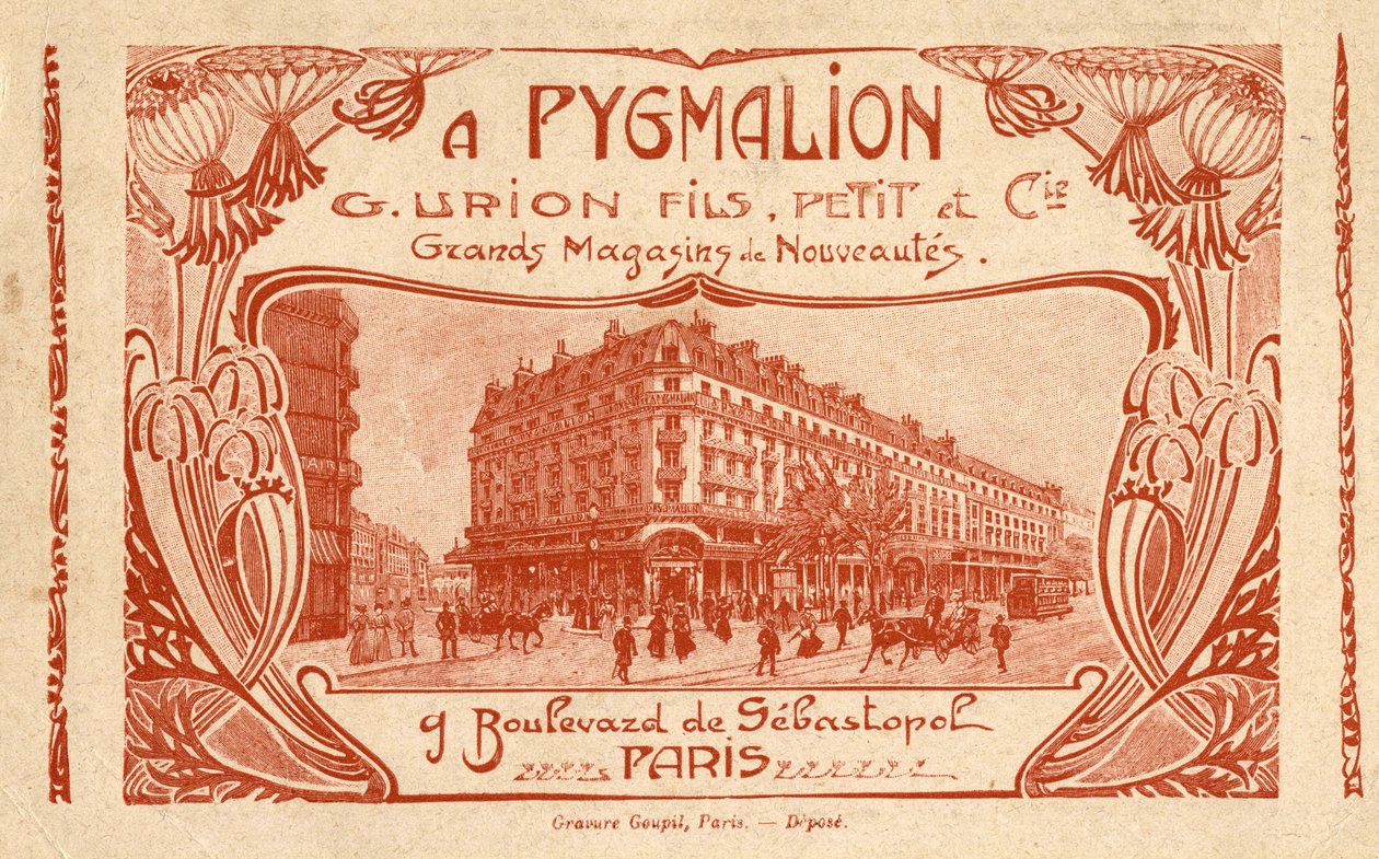 Reklame for varehuset "" Stores de Nouveltes A Pygmalion""" 9 boulevard de Sebastopol i Paris. av French School