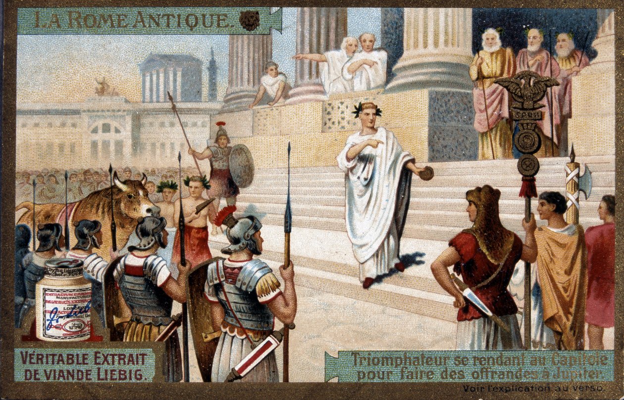 Antikkens Roma: Triumphator til Capitol for å ofre til Jupiter - Chromolithography Liébig, v.1900 av French School