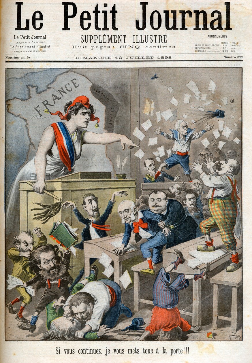 Cartoon on the orders of the House of Deputes - Le petit Journal, July 1898. - Marianne and the political class. In the centre, Paul Deroulede (1846-1914), Jules Meline (1838-1925), Edouard Drumont (1844-1917) - If you continue, I will put you all at the d av French School