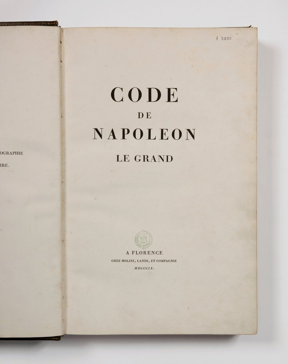 Code of Napoleon the Great, åpen på tittelsiden, utgitt Firenze, Molini, Landi et Cie, 1809 av French School