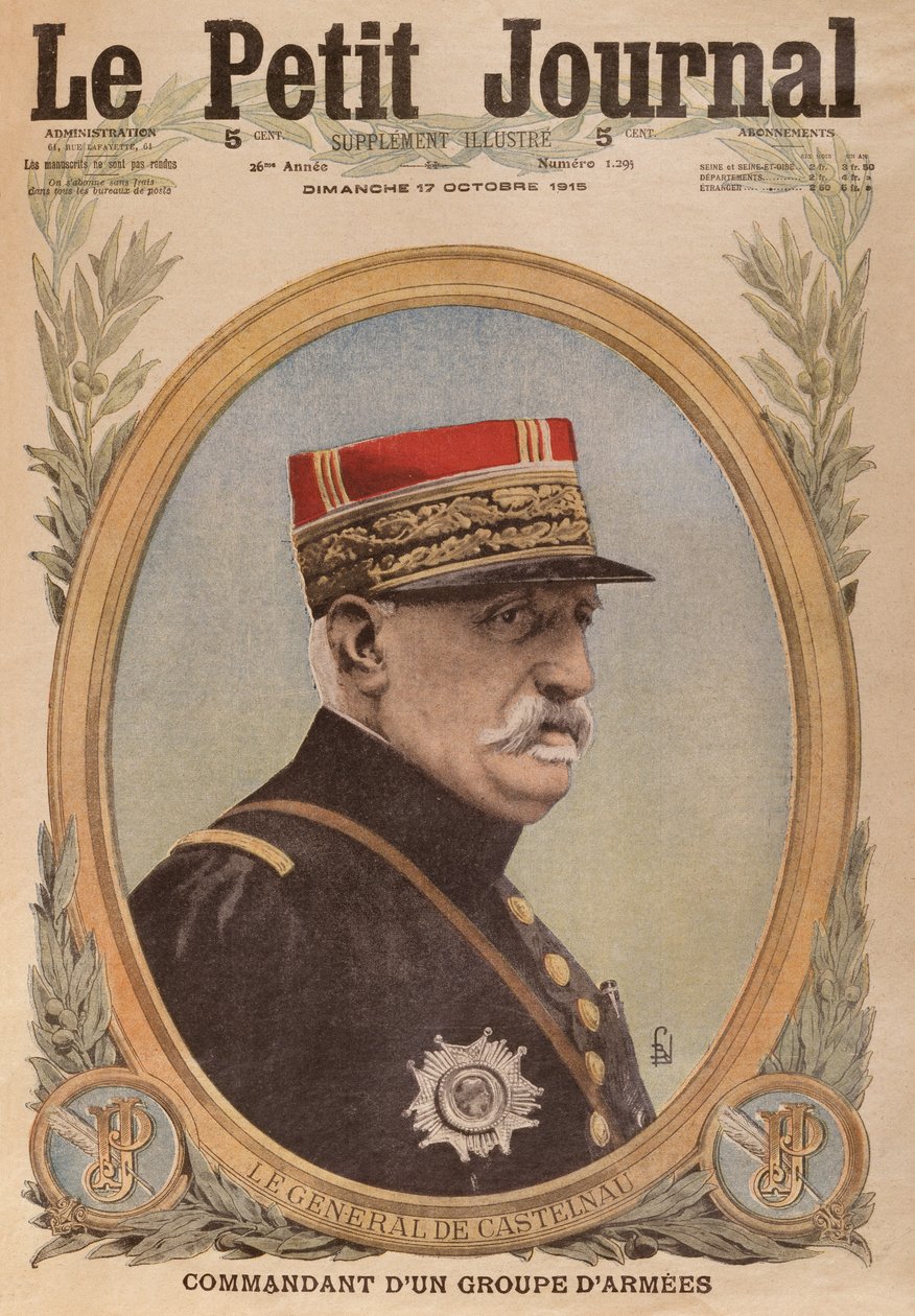 General de Castelnau, forsideillustrasjon fra Le Petit Journal, bilagsillustre, 17. oktober 1915 av French School