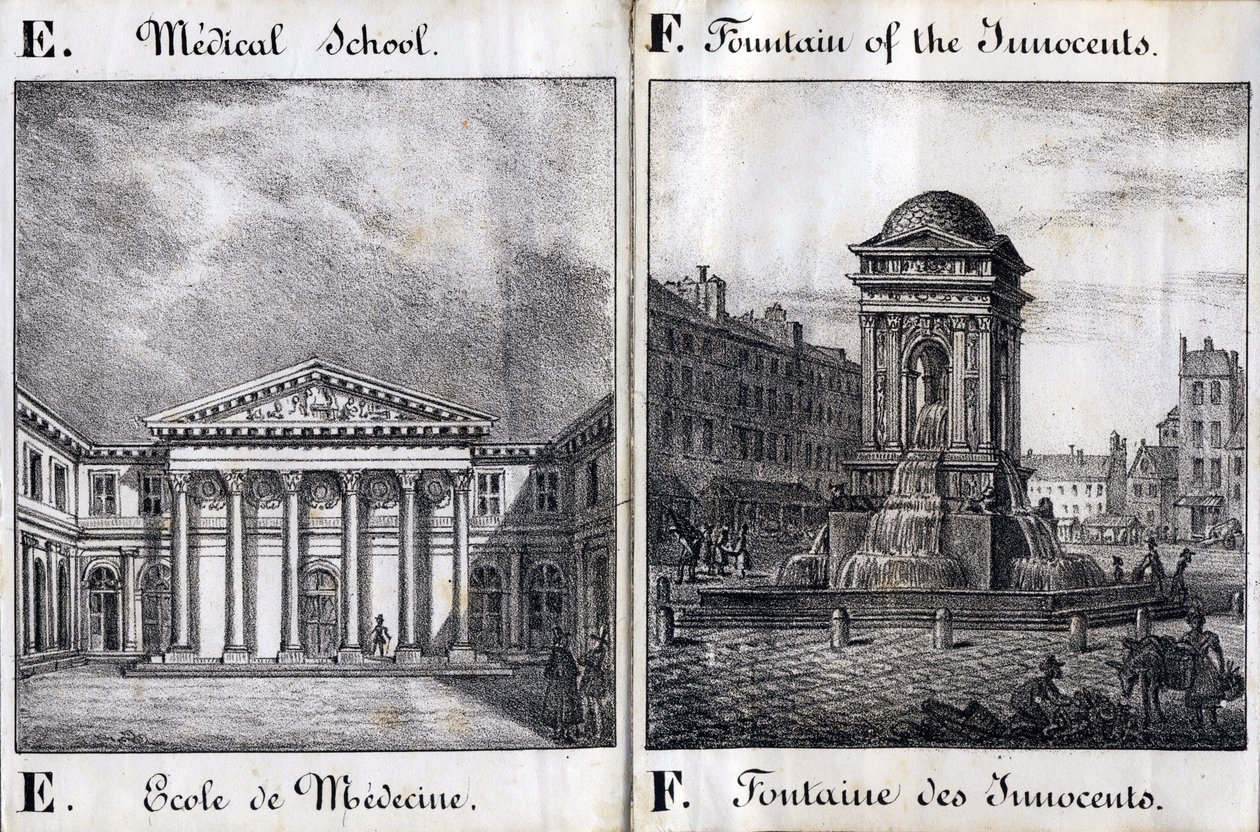Bokstav E og F: School of Medicine and the Fountain of the Innocents - "Alphabet Picturesque des Monumens de Paris" ca. 1840 (gravering) av French School