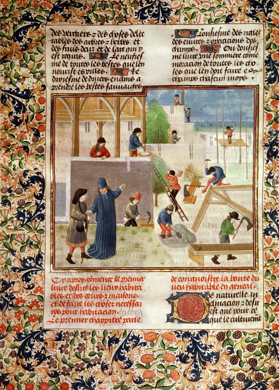 Ms 5064 fol.2v Bygging av et hus, fra Livre des Prouffitz Champestres av Pietro de Crescenzi (1230-132021) av French School
